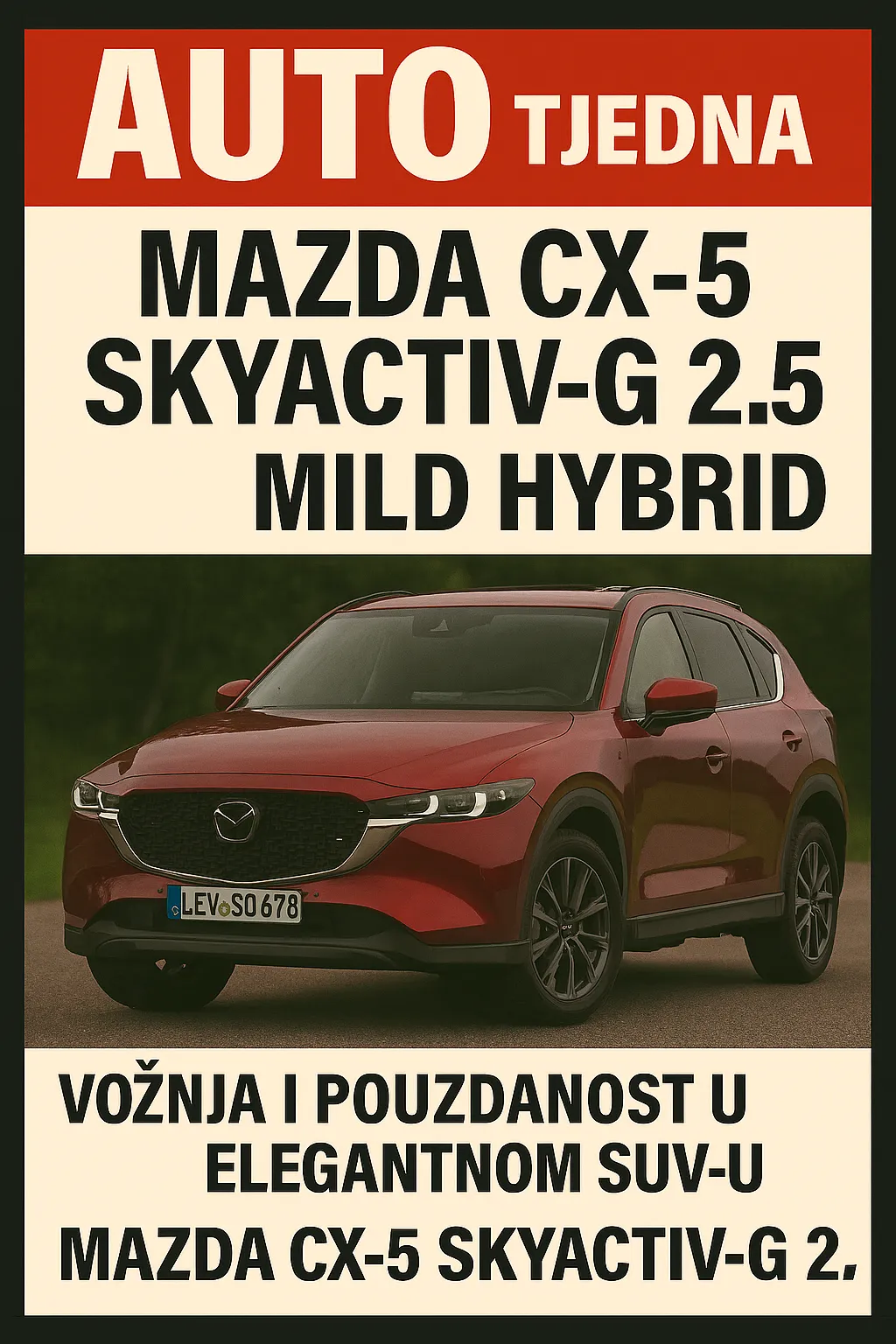 Mazda CX-5 Skyactiv-G 2.5 – recenzija, troškovi i pouzdanost
